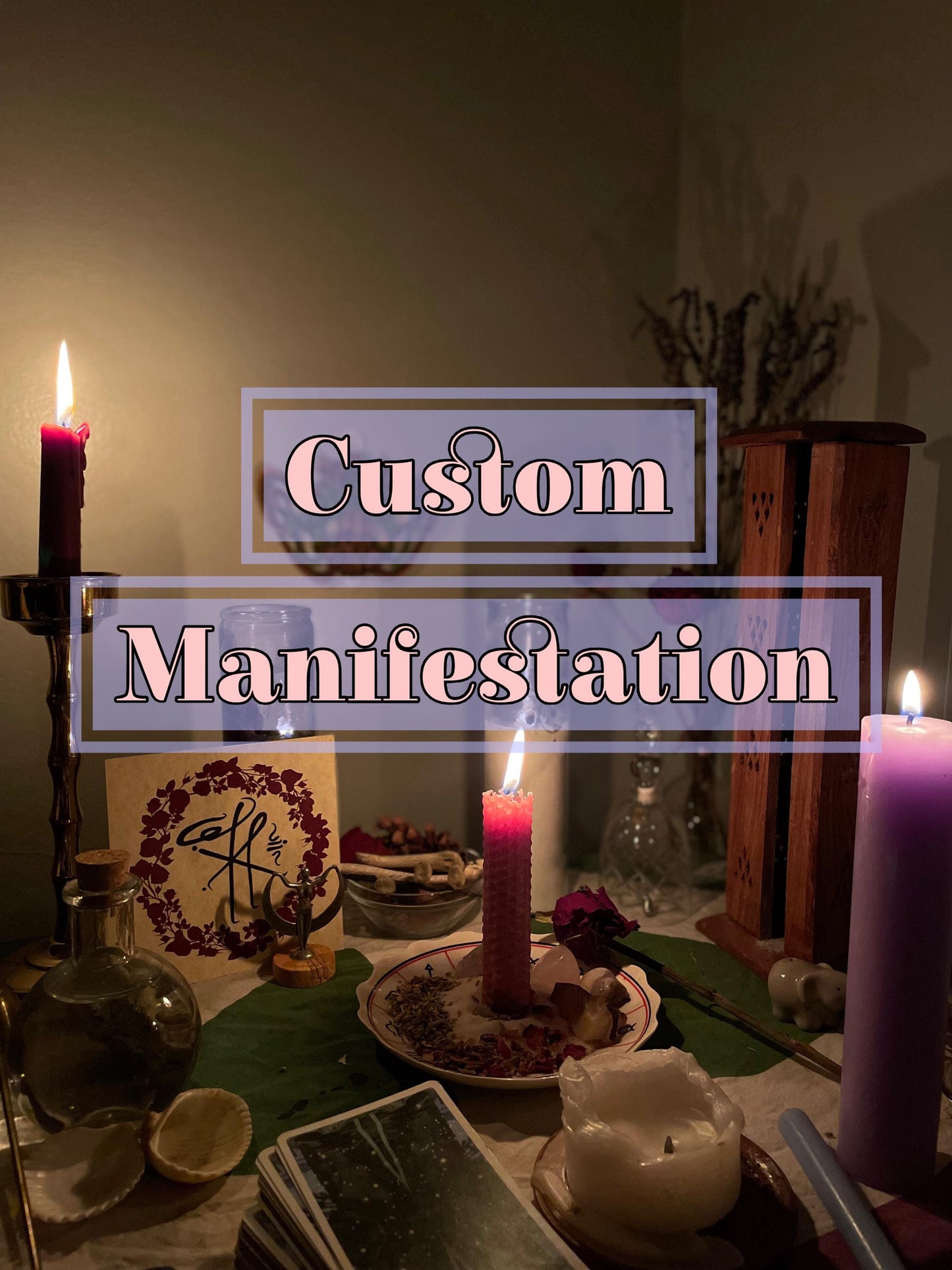 Custom Manifestation Ritual! | Powerful!!!